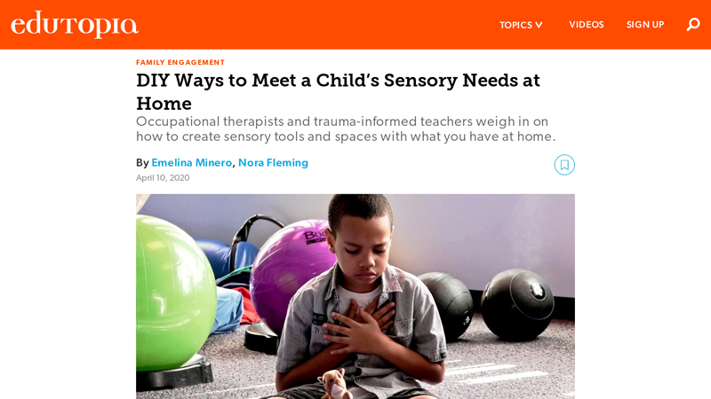 DIY Ways to Meet a Child's Sensory Needs at Home - Edutopia